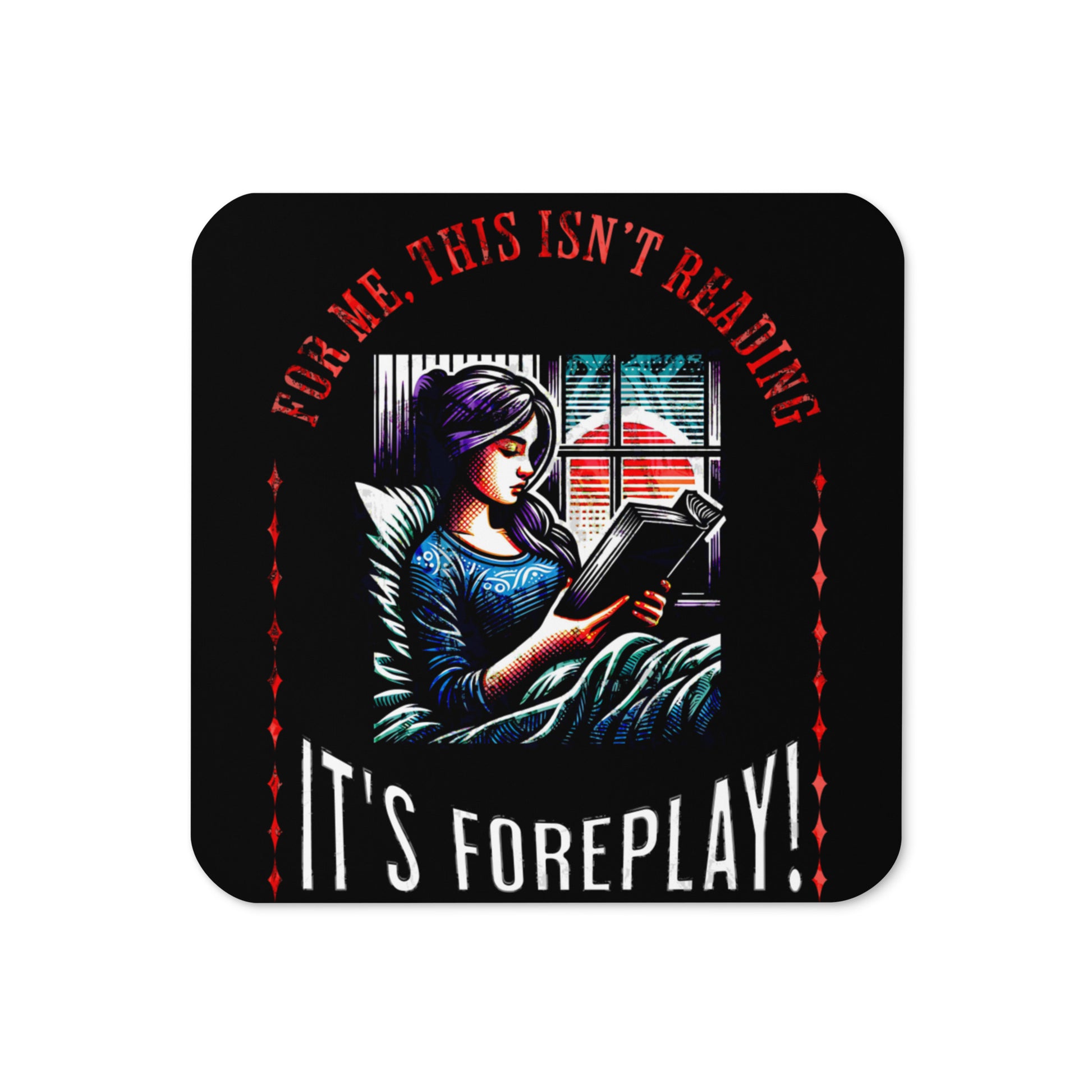 This ain't Reading, it's foreplay Coaster - Bookslut Shirts