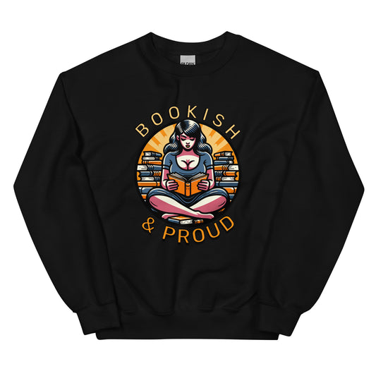 Bookish & Proud Unisex Sweatshirt