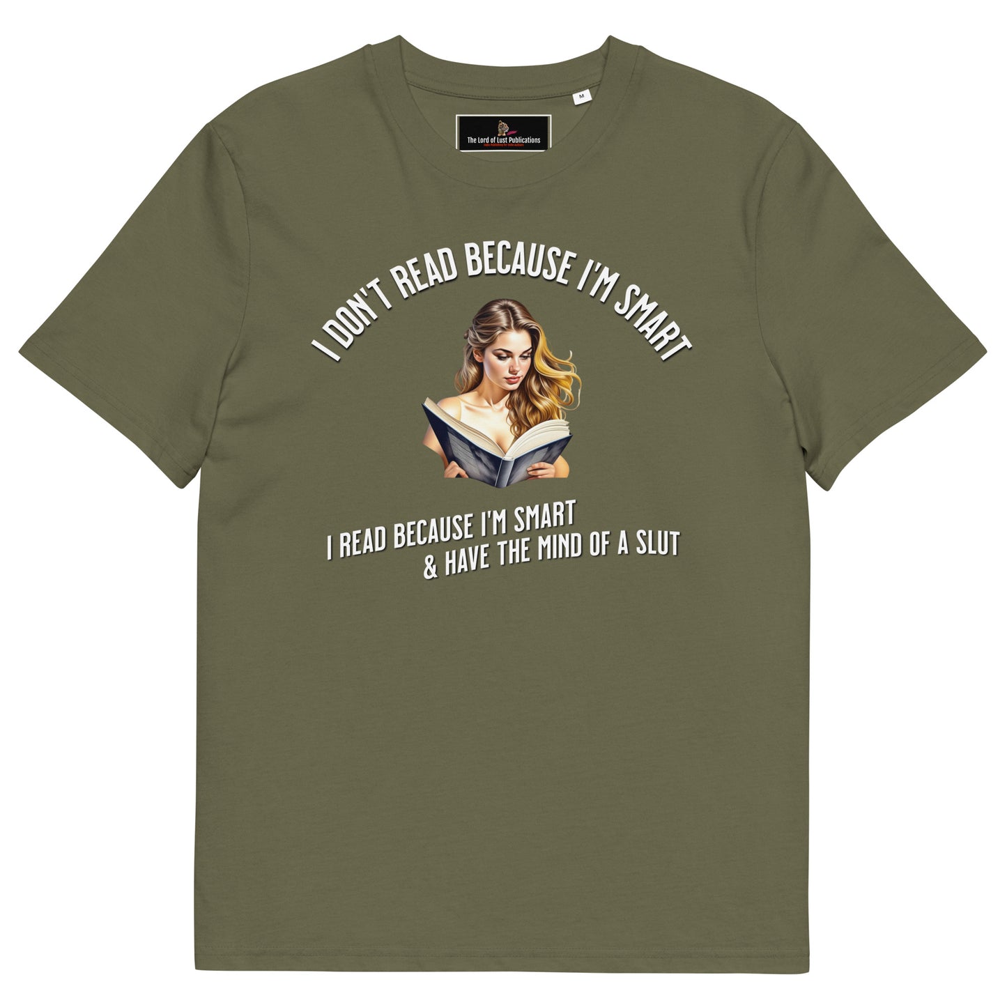 I Don't Read Because... Unisex organic cotton t-shirt - Bookslut Shirts