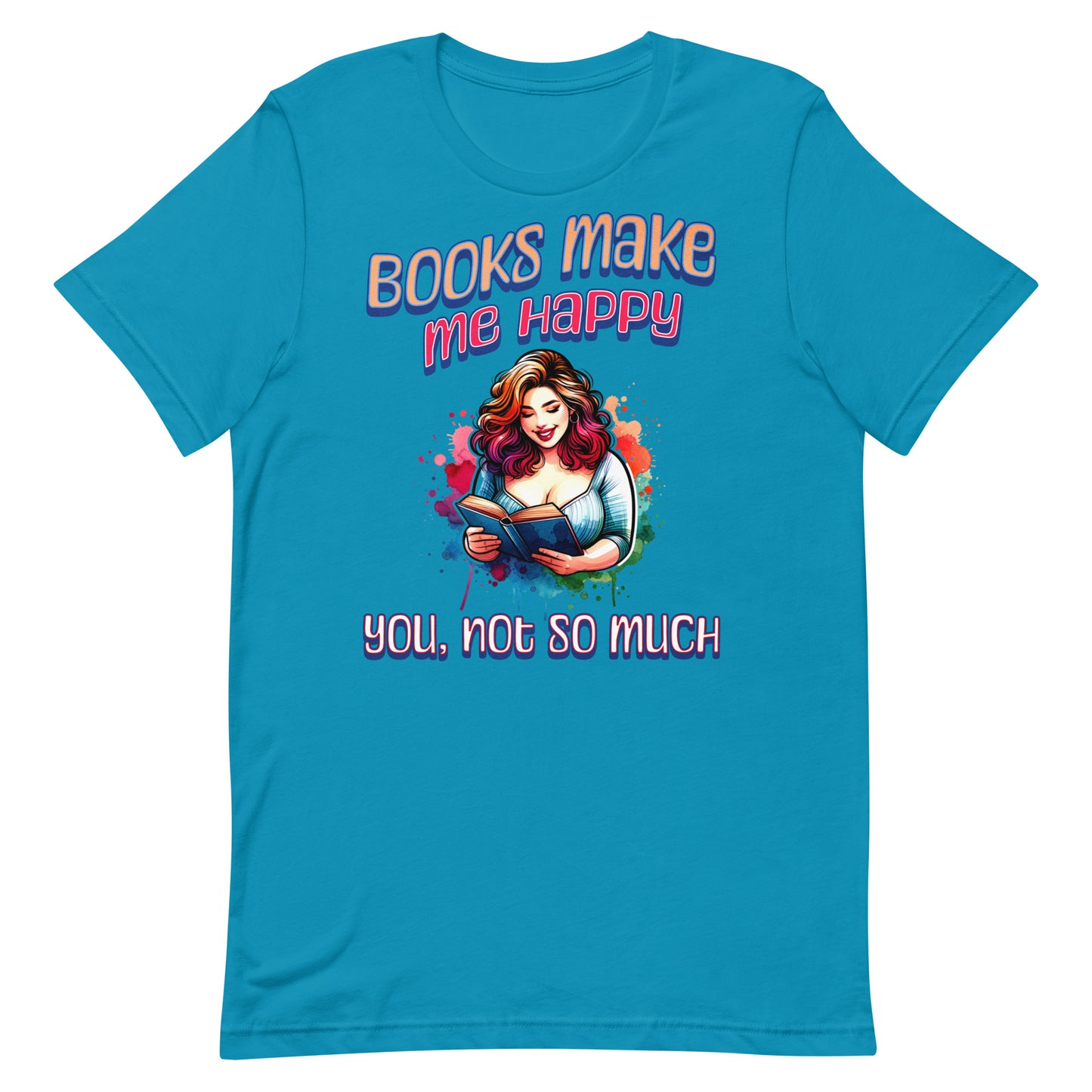 Books make me happy Unisex t-shirt