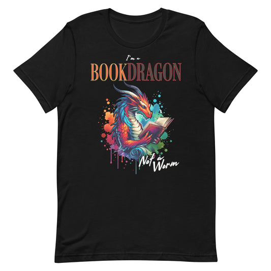 I'm a Book Dragon Not a worm Unisex t-shirt