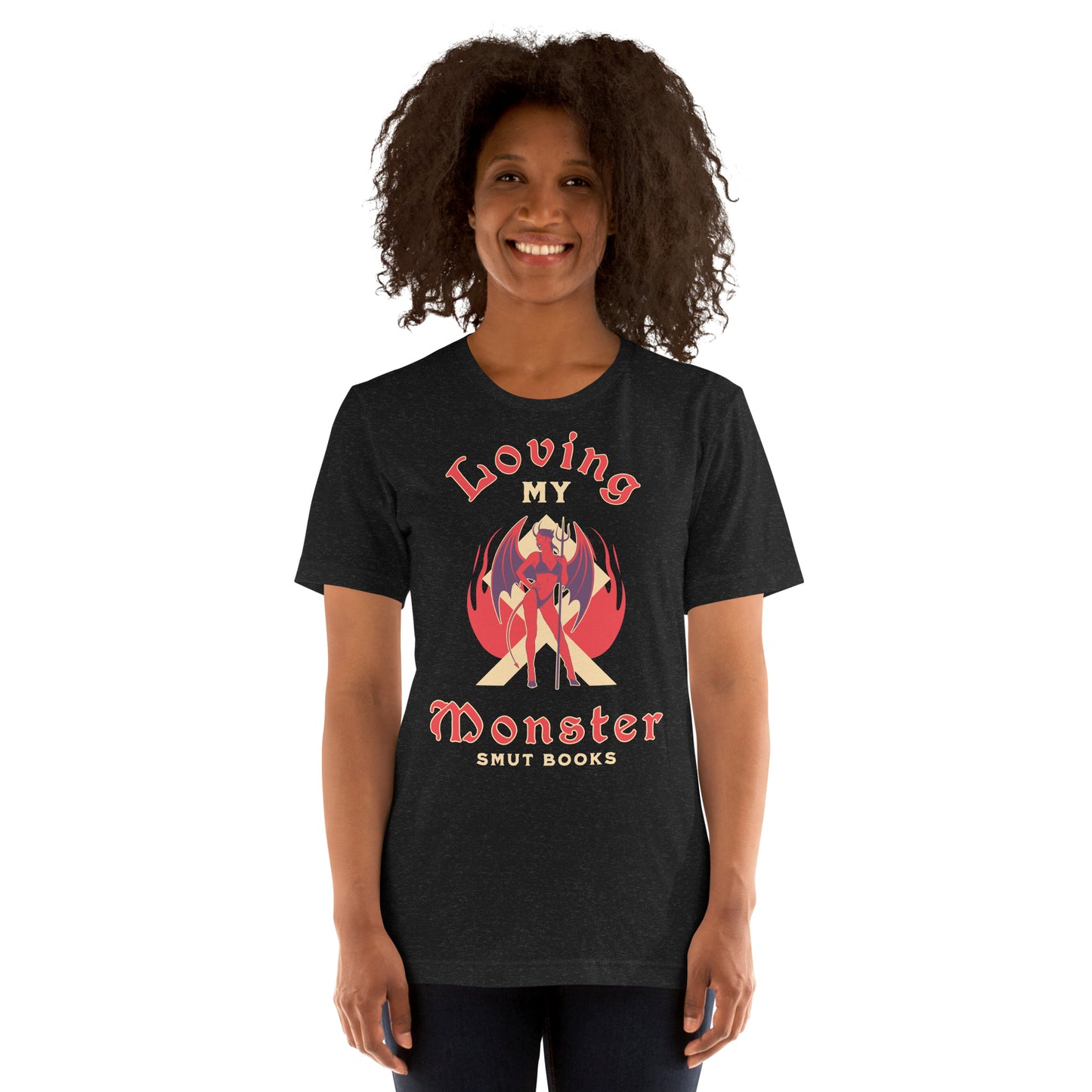 Loving My Monster Smut Unisex t-shirt