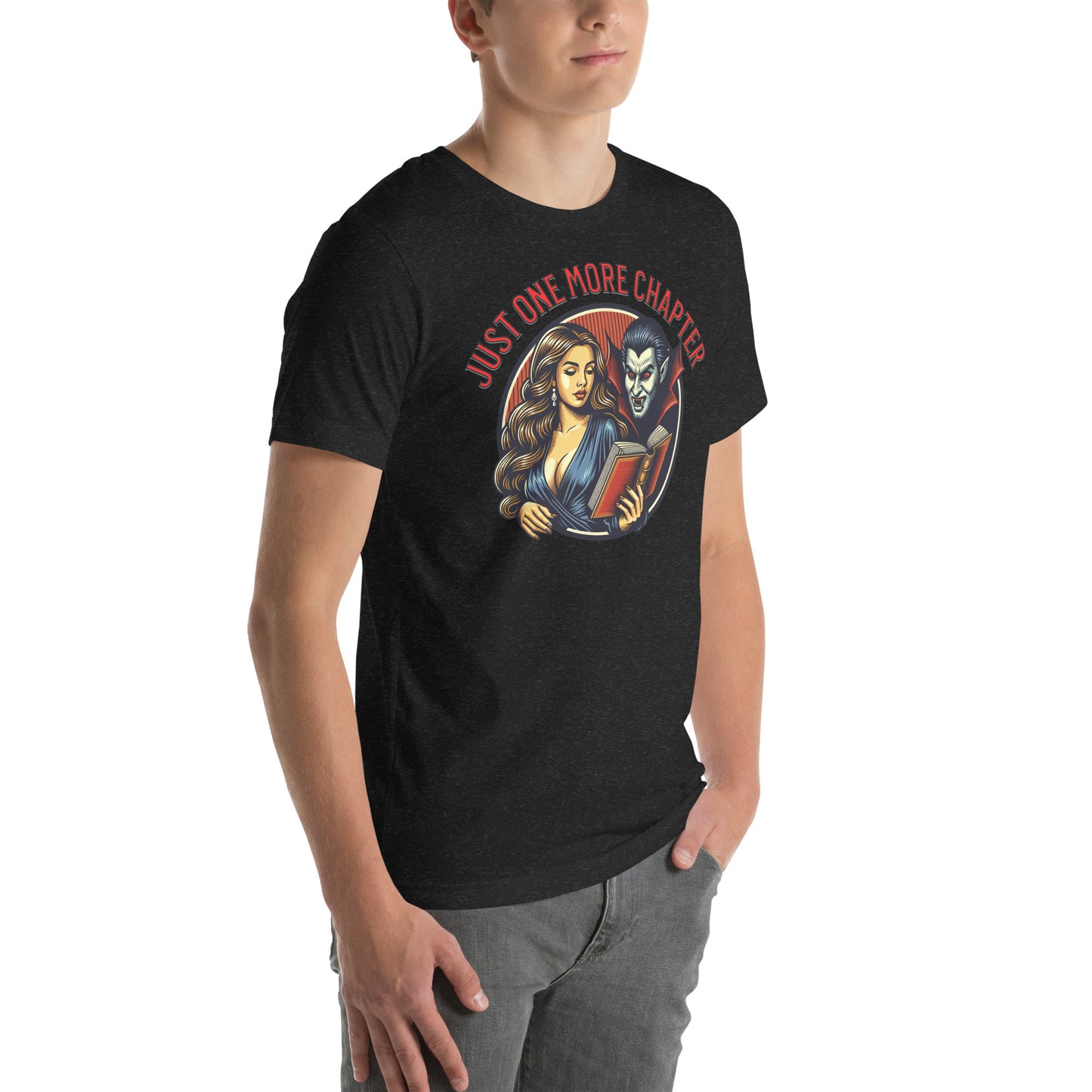 Just One More Chapter Vampire Edition Unisex t-shirt