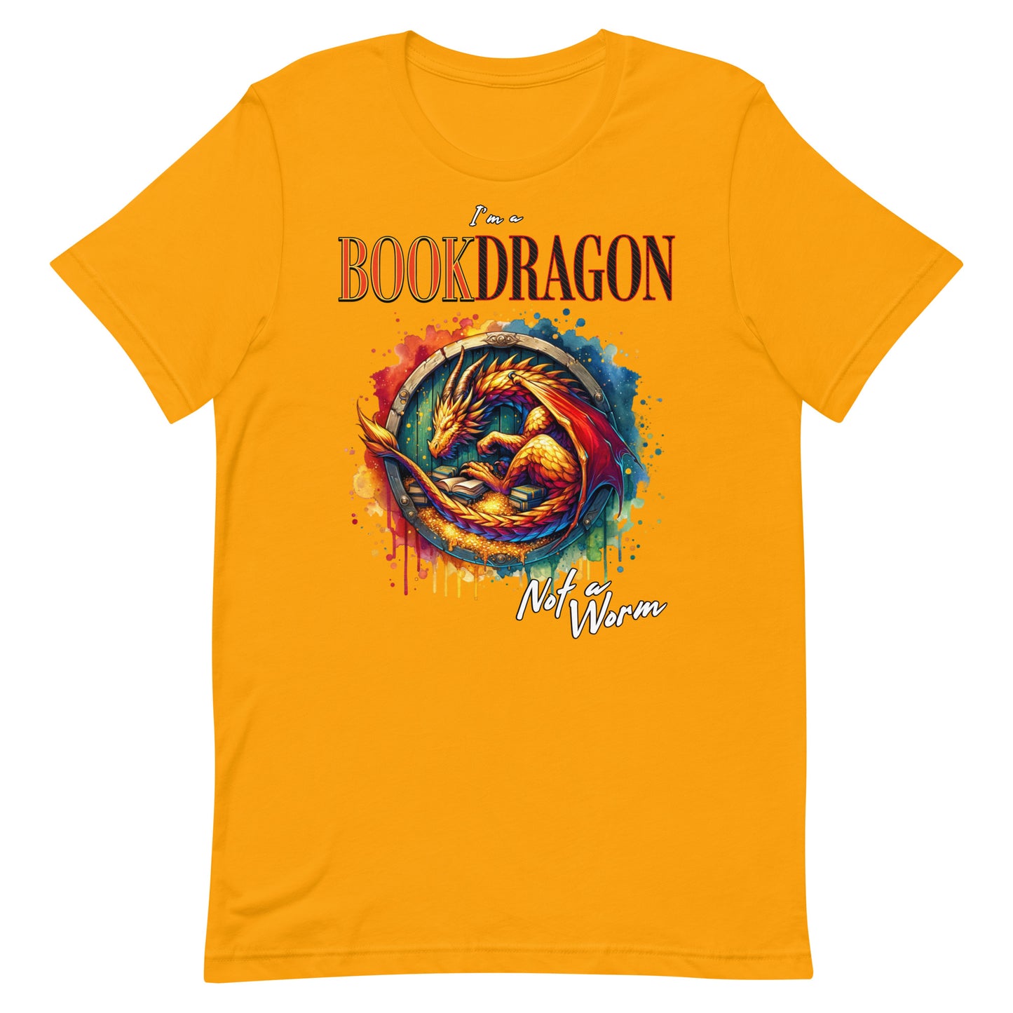 I'm a Book Dragon Not a Worm Unisex t-shirt