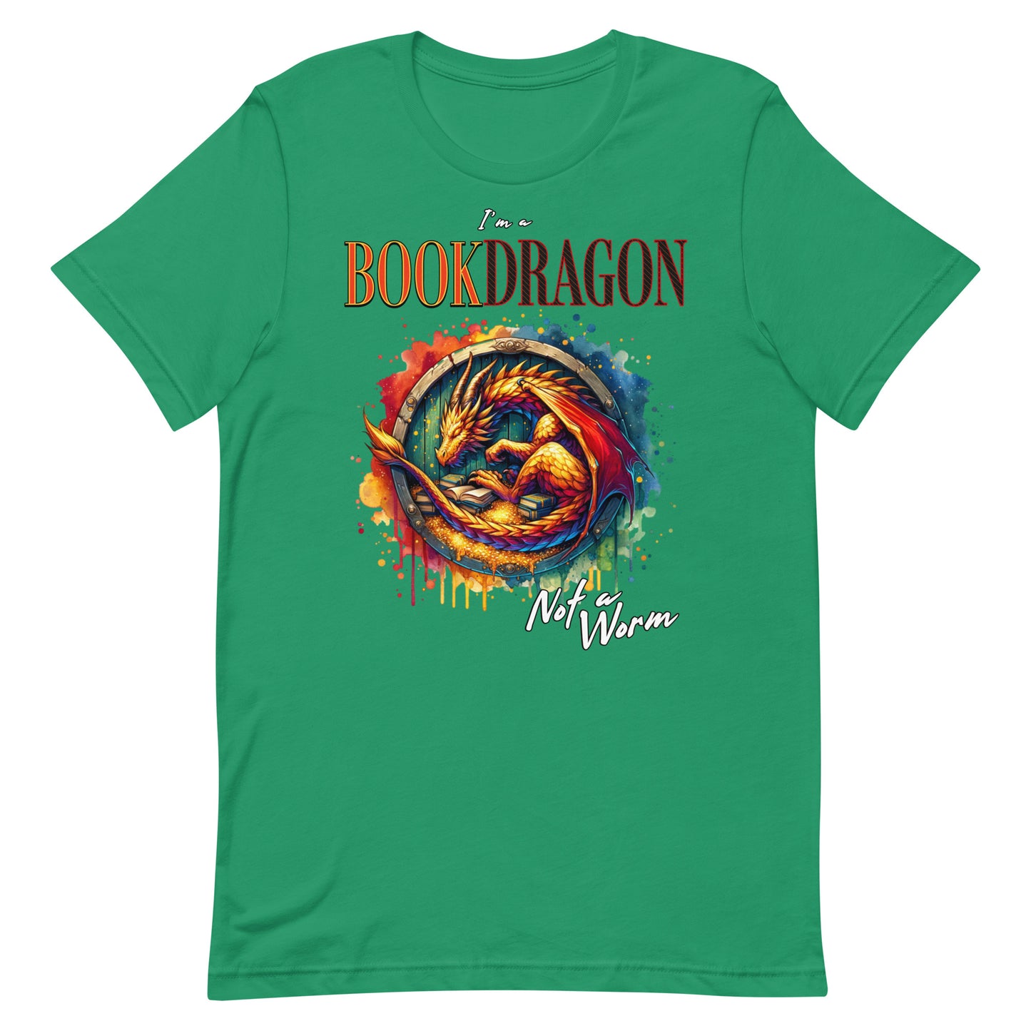 I'm a Book Dragon Not a Worm Unisex t-shirt