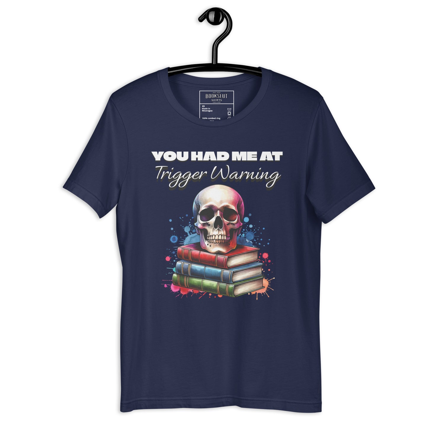 You Had me at Trigger Warning T-shirt