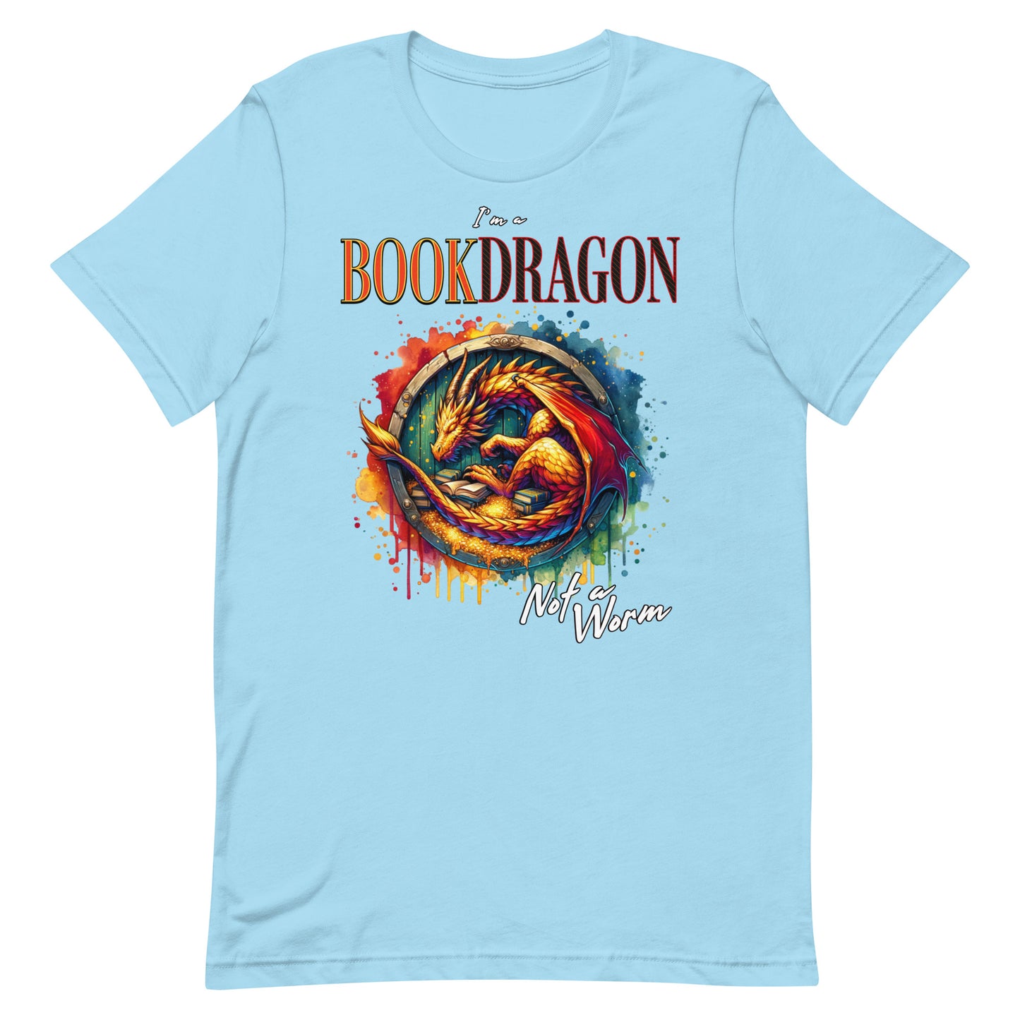 I'm a Book Dragon Not a Worm Unisex t-shirt