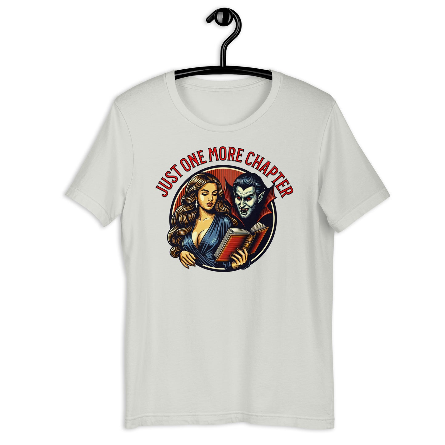 Just One More Chapter Vampire Edition Unisex t-shirt