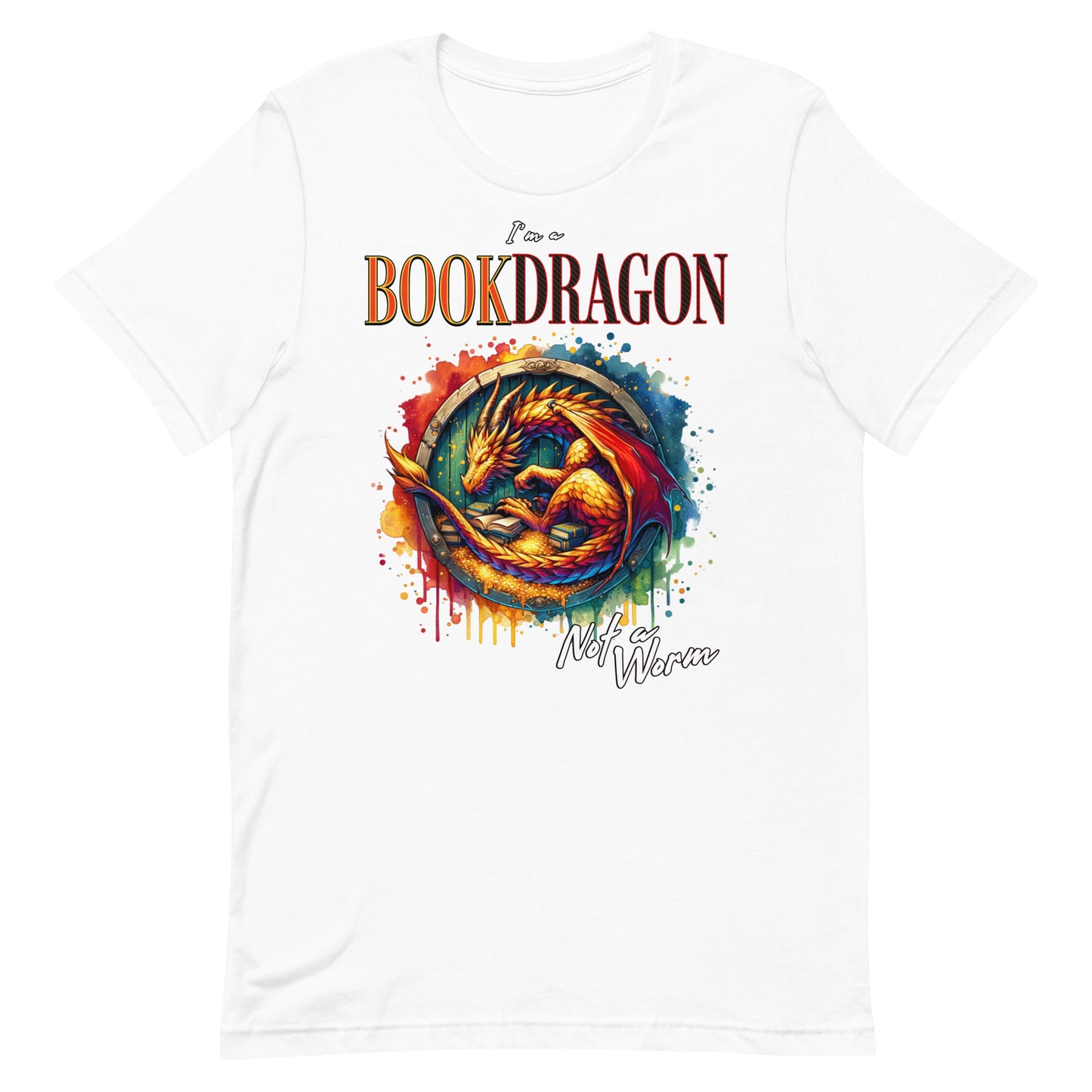 I'm a Book Dragon Not a Worm Unisex t-shirt