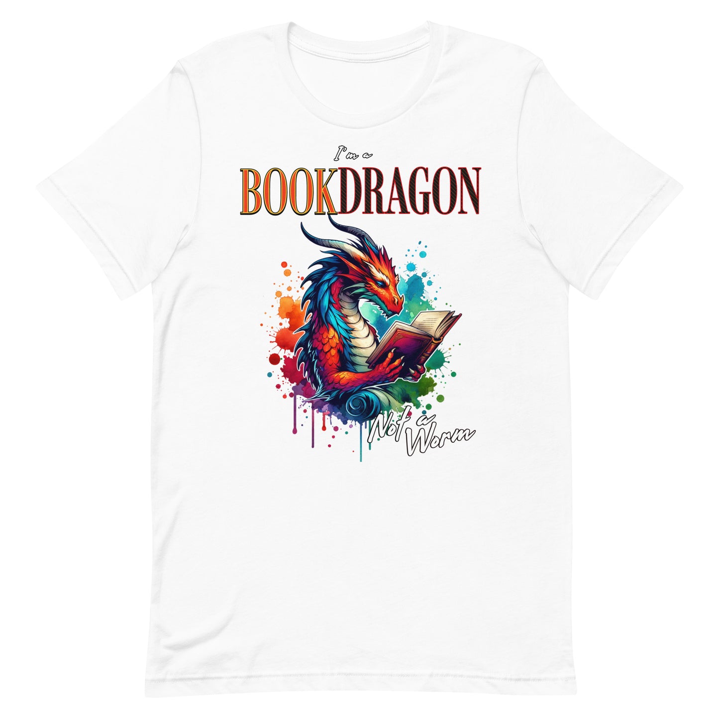 I'm a Book Dragon Not a worm Unisex t-shirt