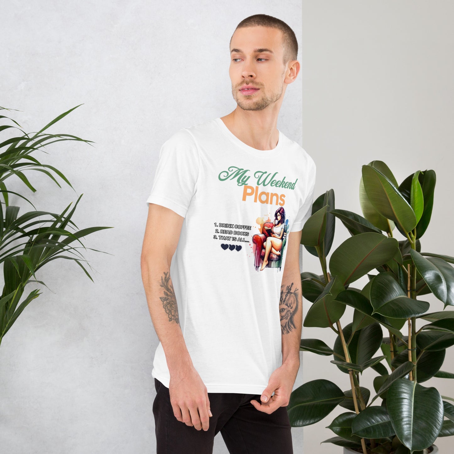 My Weekend Plans Unisex t-shirt