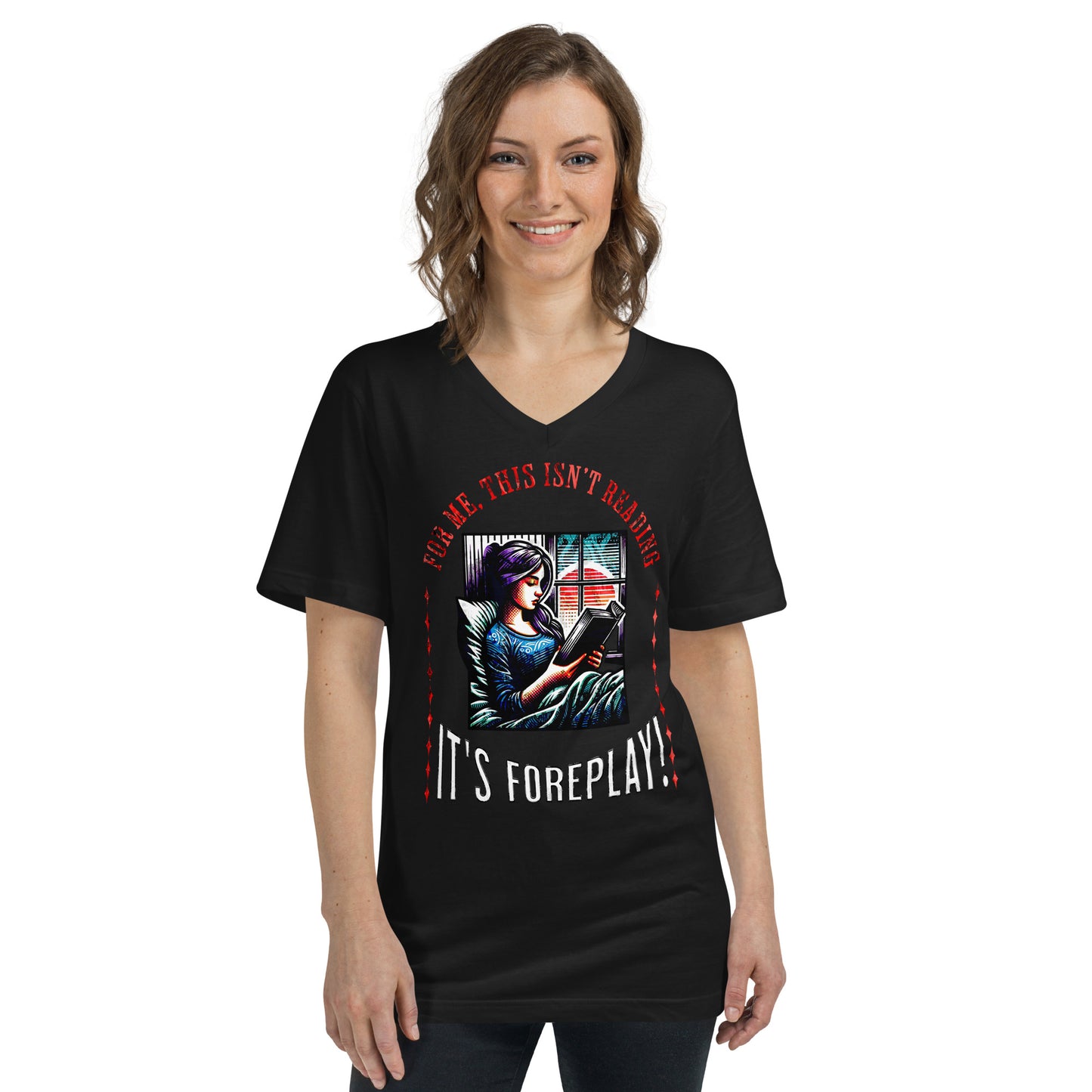 This isn't Reading, It's Foreplay Unisex V-Neck - Bookslut Shirts