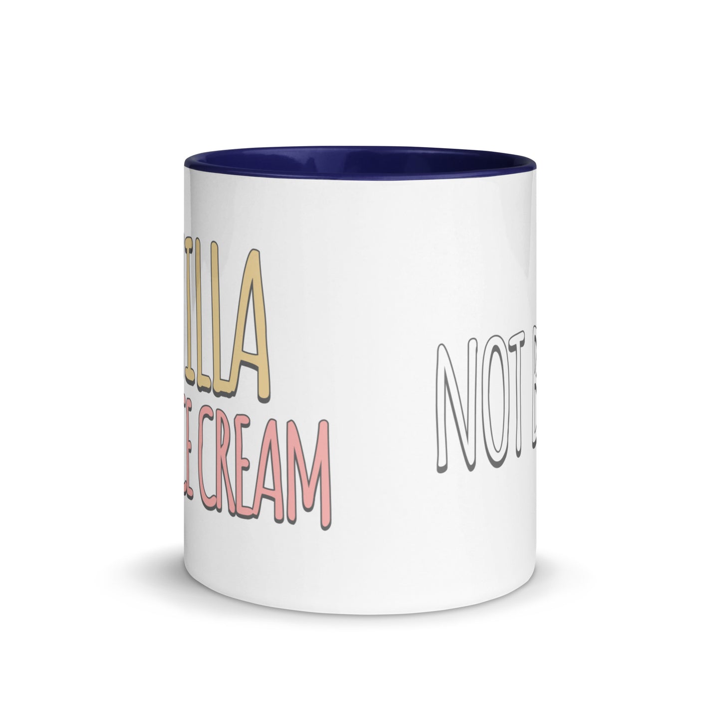 Vanilla is for Ice Cream not Books Mug with Color Inside