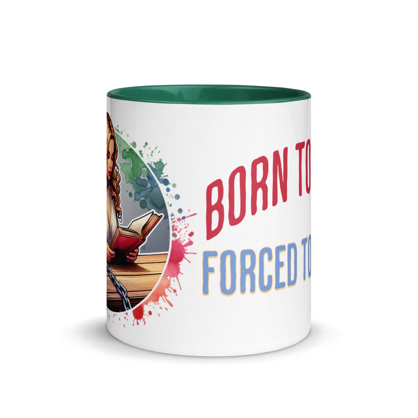 Born to Read Forced to Work Mug with Color Inside