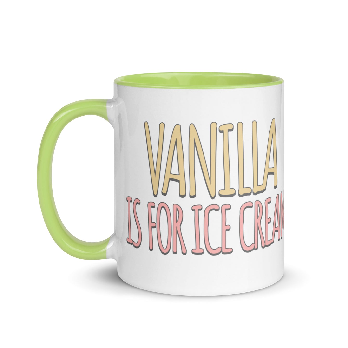 Vanilla is for Ice Cream not Books Mug with Color Inside