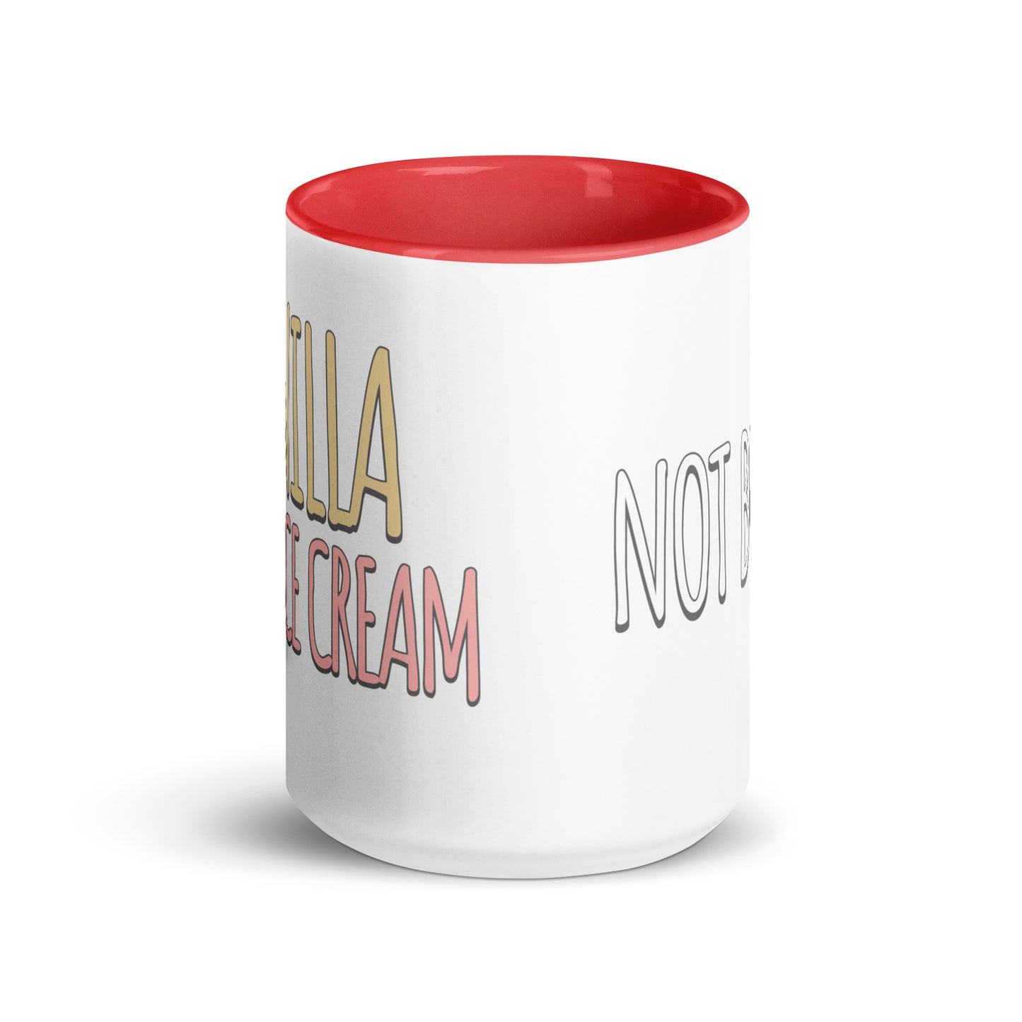 Vanilla is for Ice Cream not Books Mug with Color Inside