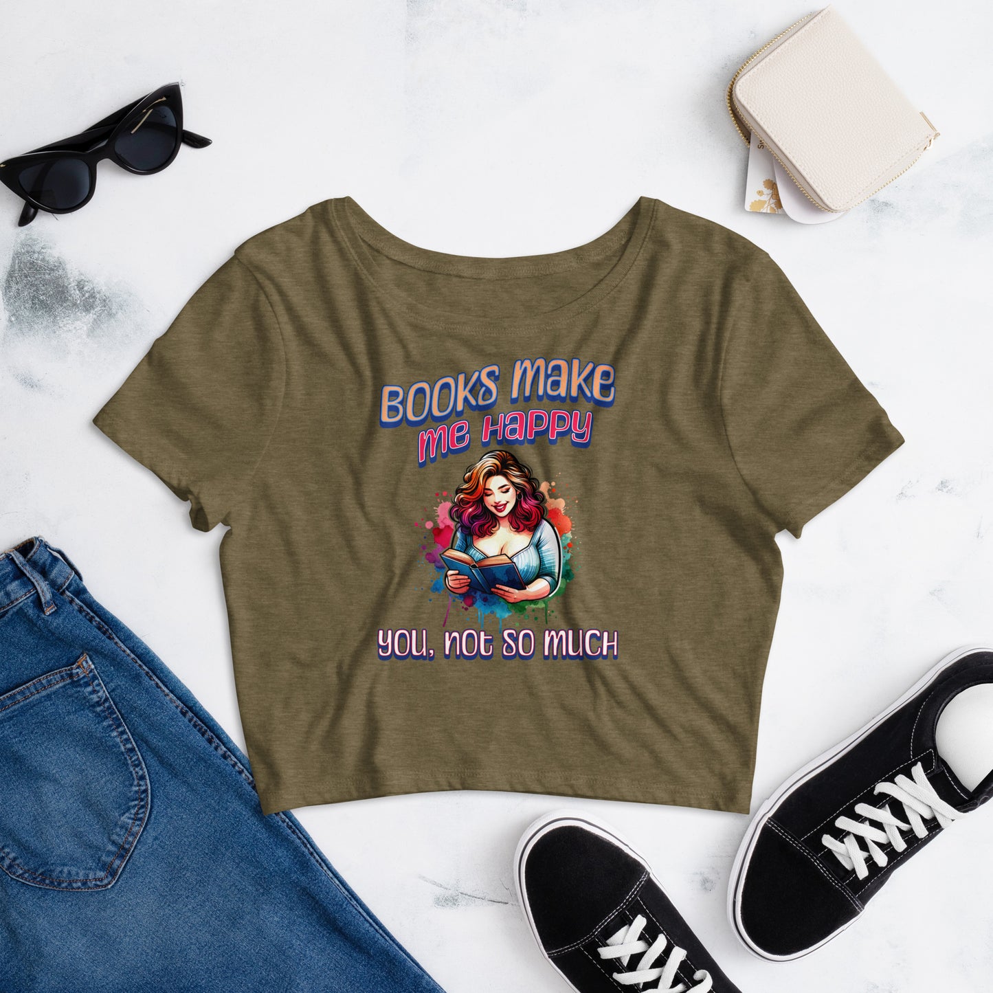 Books Make Me Happy, You Not So Much Crop Tee