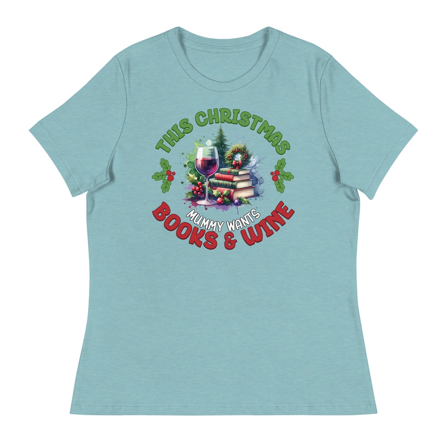 For Christmas Momma Wants Books & Wine T-Shirt