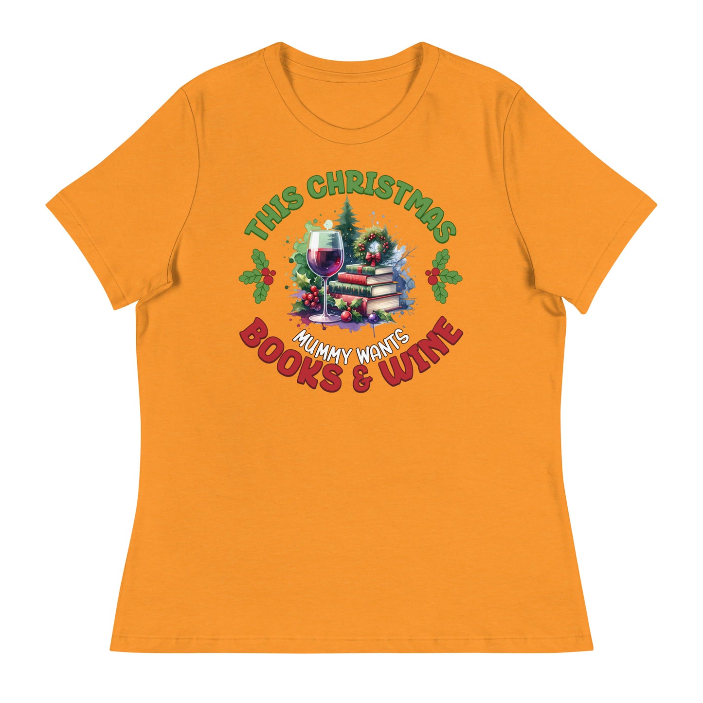 For Christmas Momma Wants Books & Wine T-Shirt