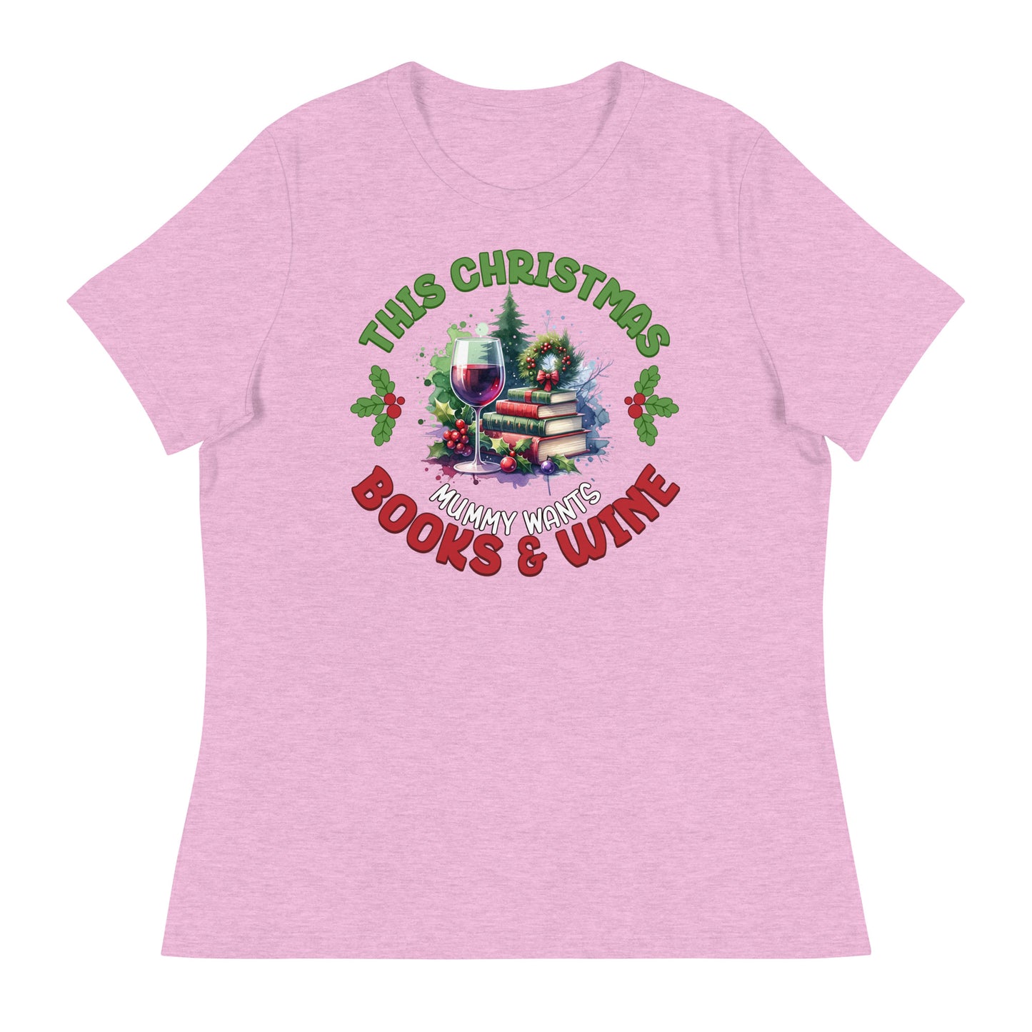 For Christmas Momma Wants Books & Wine T-Shirt