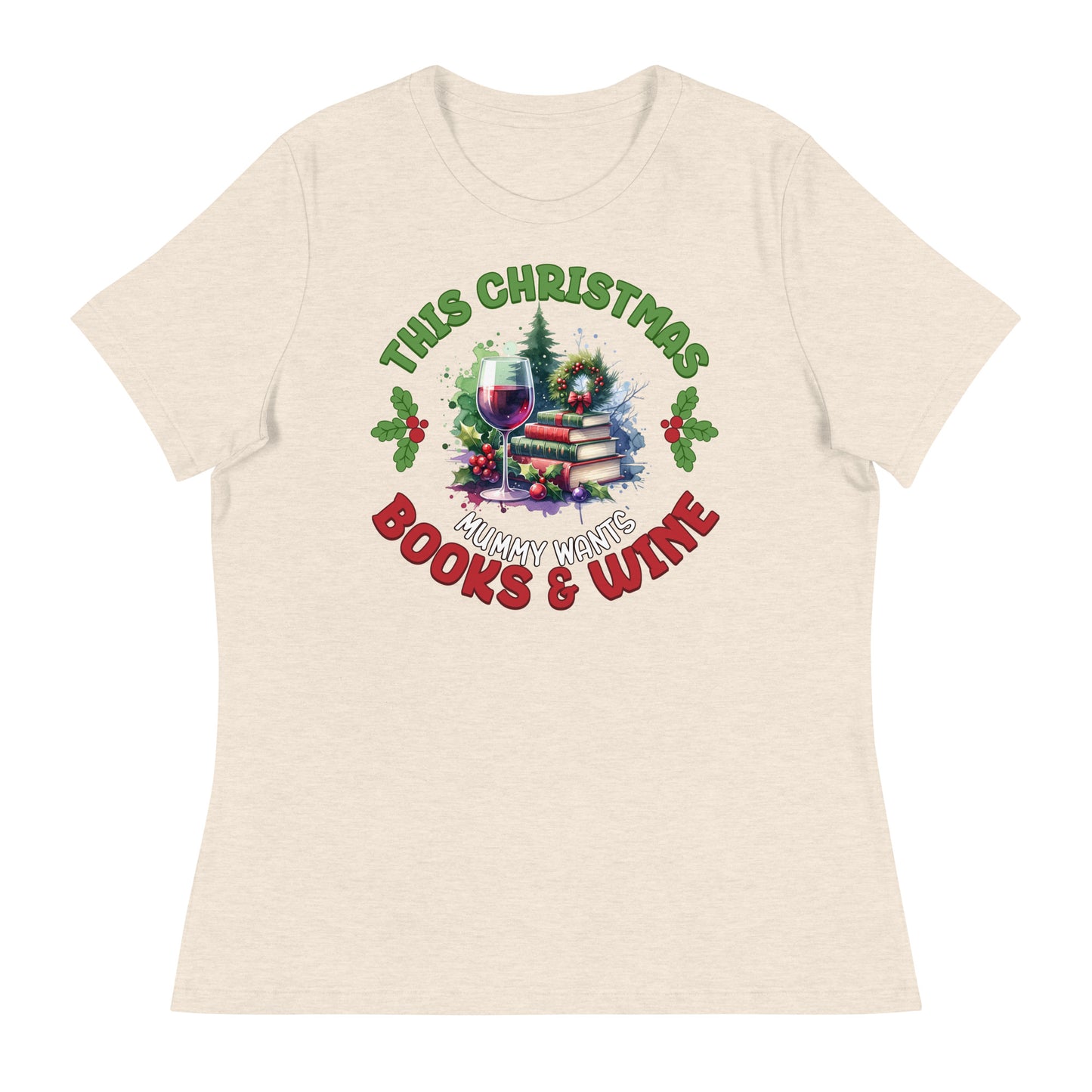 For Christmas Momma Wants Books & Wine T-Shirt