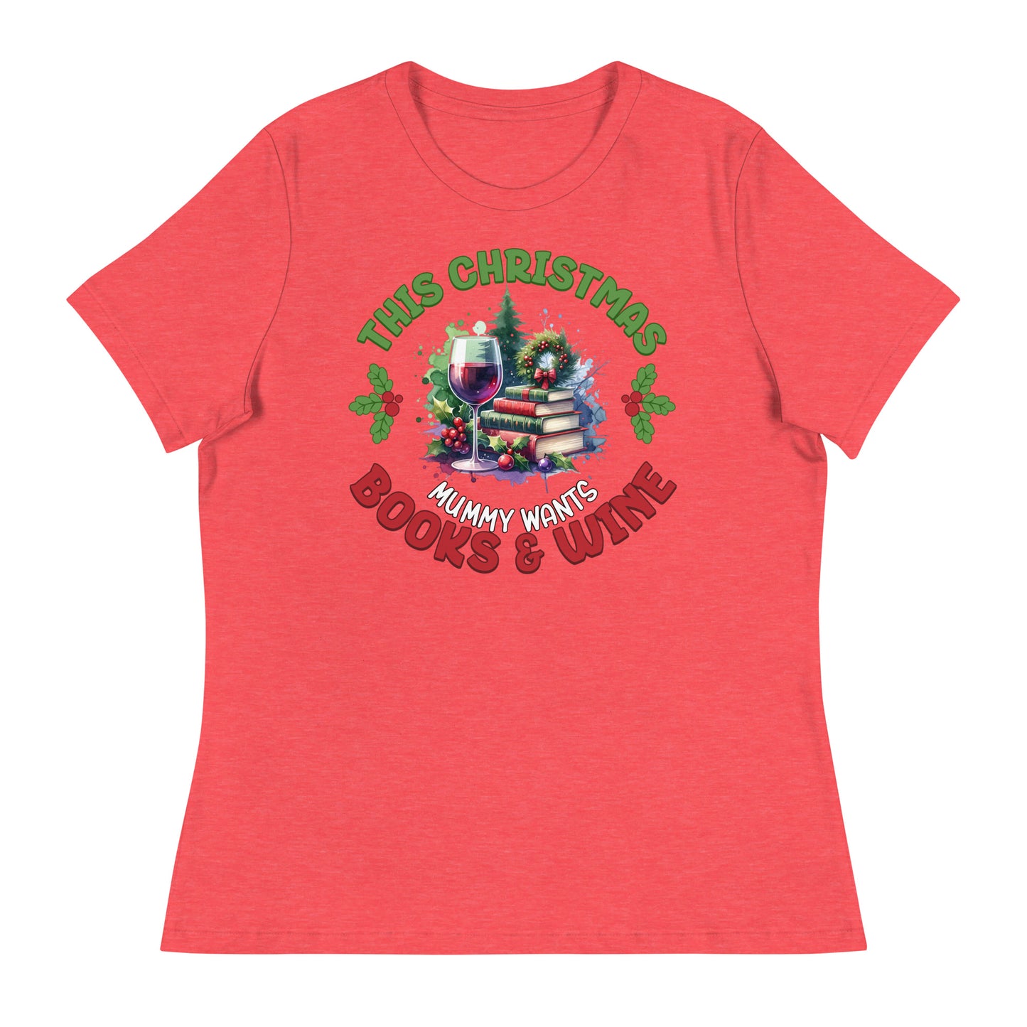 For Christmas Momma Wants Books & Wine T-Shirt