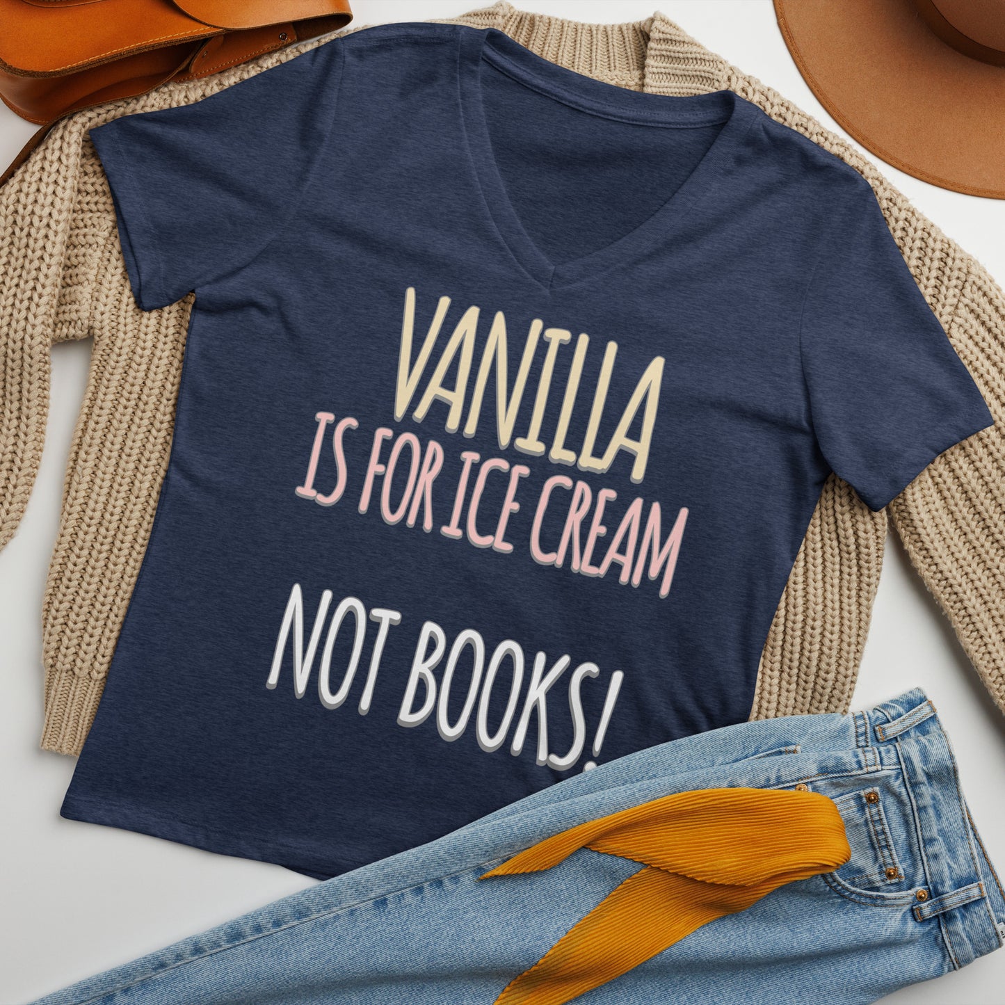 Vanilla is for Ice Cream not Books Women’s relaxed v-neck t-shirt